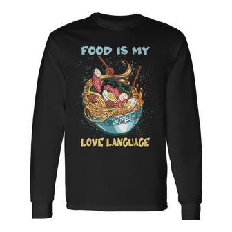 Chef Cooking Food Is My Love Language Long Sleeve T-Shirt - Monsterry