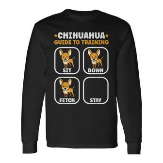 Chihuahua Guide To Training Dog Owner Chihuahua Long Sleeve T-Shirt - Seseable
