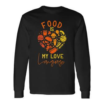 Cook Chef Foodie Retro Food Is My Love Language Long Sleeve T-Shirt - Monsterry DE