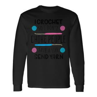 Crocheting Crocheter Hook Knitting Quilter Long Sleeve T-Shirt - Monsterry CA