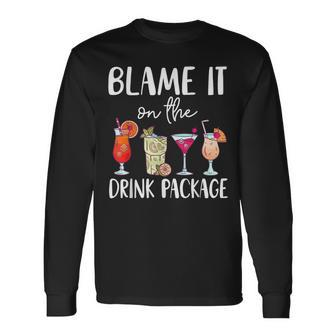 Cruise 2024 Blame It On The Drink Package Long Sleeve T-Shirt - Seseable