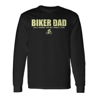 Cycling Mountain Biking Biker Dad Long Sleeve T-Shirt - Monsterry UK