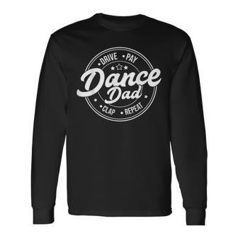 Dad Dance Retro Proud Dancer Dancing Father's Day Long Sleeve T-Shirt | Mazezy