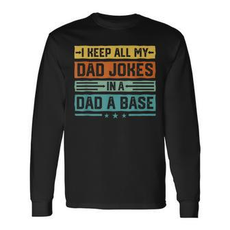 Dad Jokes Grandpa Dad A Base Fathers Day Long Sleeve T-Shirt - Seseable