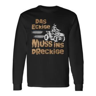 Der Eckige Muss Ins Dirckige Quad German Language Langarmshirts - Seseable
