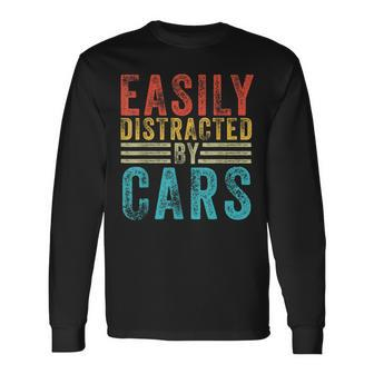 Easily Distracted By Cars Auto Mechanic Racing Car Long Sleeve T-Shirt - Monsterry AU