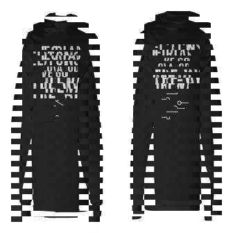 Electrician For Men Three Way Electrical Engineer Long Sleeve T-Shirt | Mazezy