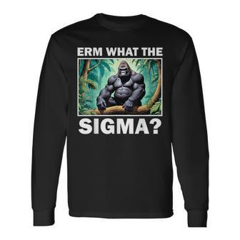 Erm What The Sigma Ironic Meme Brainrot Quote Long Sleeve T-Shirt - Monsterry
