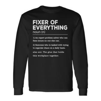 Father's Day For Office Dad Fixer Of Everything Long Sleeve T-Shirt - Seseable