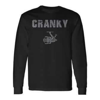 Fishing For Men Cranky Fishing Reel Long Sleeve T-Shirt - Monsterry