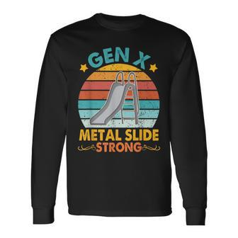 Gen X Generation Sarcasm Gen X Metal Slide A Strong Long Sleeve T-Shirt - Monsterry