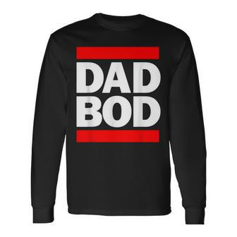Hip Hop Dad Bod Long Sleeve T-Shirt - Thegiftio UK