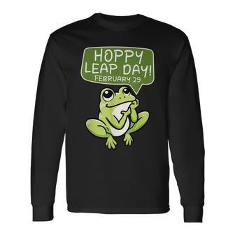 Hoppy Leap Day February 29 For Frog Lover Long Sleeve T-Shirt - Seseable