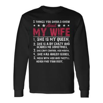 Husband 5 Things You Should Know About My Wife Long Sleeve T-Shirt - Thegiftio
