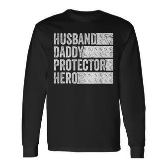 Husband Daddy Protector Hero Fathers Day Vintage Long Sleeve T-Shirt - Seseable