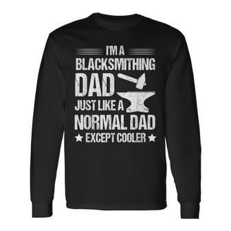 I'm A Blacksmithing Dad Blacksmith Forge Long Sleeve T-Shirt - Monsterry DE