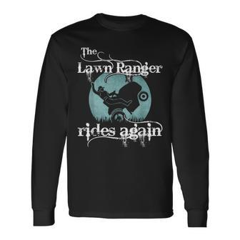 Lawn Mowing The Lawn Ranger Rides Again Long Sleeve T-Shirt - Monsterry AU
