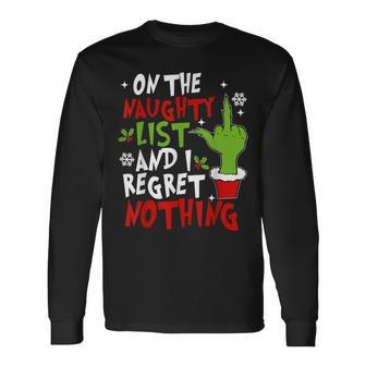 On The List Of Naughty And I Regret Nothing Christmas Long Sleeve T-Shirt | Mazezy