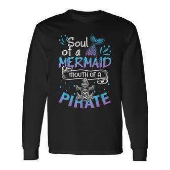 Mermaid Sailor Mermaid Soul And Pirate Mouth Long Sleeve T-Shirt - Monsterry AU