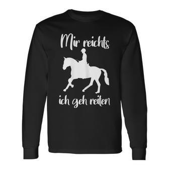 Mir Reichts Ich Geh Reiten Pferdede Langarmshirts - Seseable