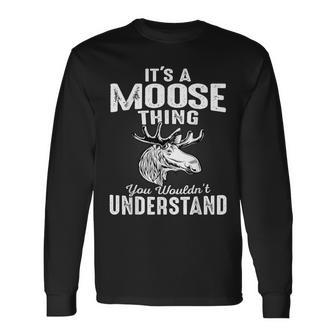 Moose For Moose Lover Long Sleeve T-Shirt - Seseable
