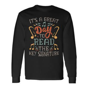 Orchestra Director Great Day To Read The Key Signature Long Sleeve T-Shirt - Monsterry AU