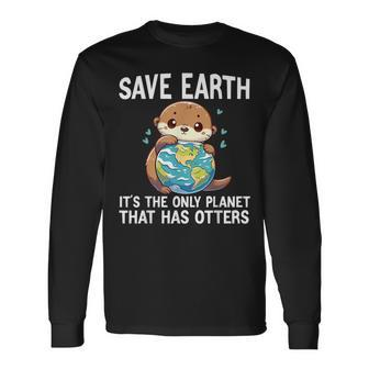 Otters Earth Day 2024 Environmentalist Women Men Long Sleeve T-Shirt - Seseable