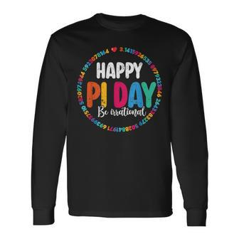 Pi Day Be Irrational Spiral Pi Math For Pi Day 314 Long Sleeve T-Shirt | Mazezy