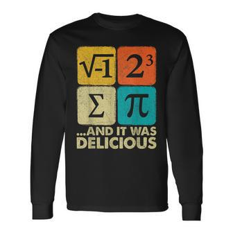Pi Day Math Pun Long Sleeve T-Shirt - Monsterry