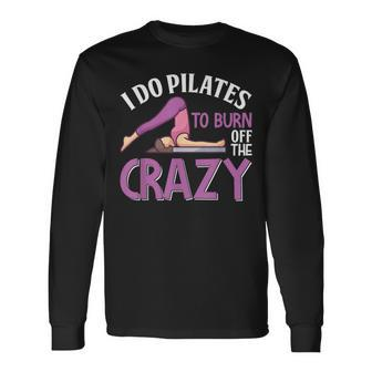 Pilates Saying Pilates Trainer Contrology Instructor Long Sleeve T-Shirt - Monsterry