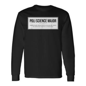 Political Science Major For Poli Science Student Long Sleeve T-Shirt - Monsterry DE