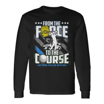 Retired Police Officer Golf Retirement Long Sleeve T-Shirt - Monsterry