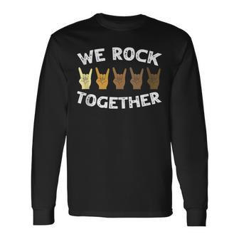 We Rock Together Rocker Skeleton Hand Long Sleeve T-Shirt - Monsterry