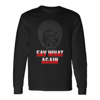 Say What Again Jules Nerd Geek Graphic Long Sleeve T-Shirt - Monsterry