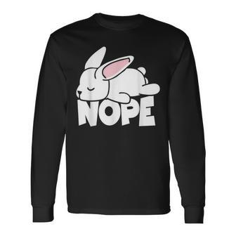 Saying Lazy Nope Rabbit Bunny Long Sleeve T-Shirt - Thegiftio UK