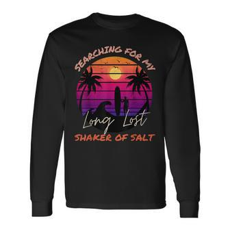 Searching For My Long Lost Shaker Of Salt Retro Style Long Sleeve T-Shirt | Mazezy