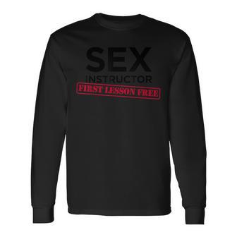 Sex Instructor First Lesson Free Bachelorette Long Sleeve T-Shirt - Monsterry