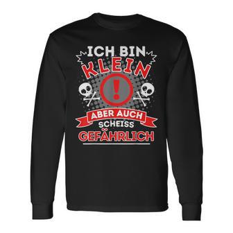 Slogan Ich Bin Klein Aber Scheisss Dangerous Langarmshirts - Seseable