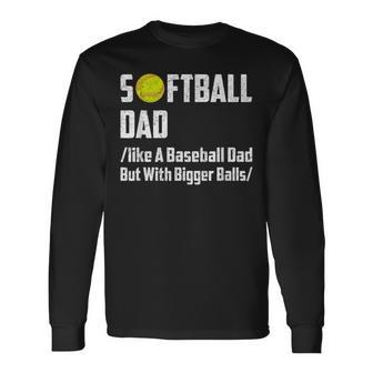 Softball Dad Long Sleeve T-Shirt - Monsterry DE