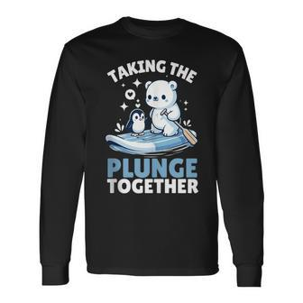 Taking The Plunge Together Polar Bear Plunge Long Sleeve T-Shirt - Monsterry