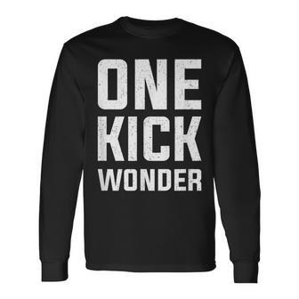 Team Kickball One Kick Wonder Long Sleeve T-Shirt - Monsterry DE