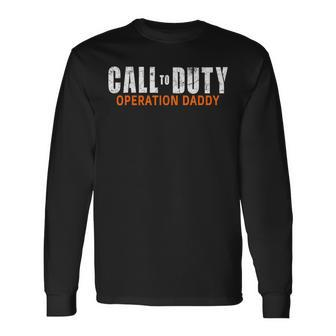 Gamer Dad Call To Duty Operation Daddy Father's Long Sleeve T-Shirt - Monsterry