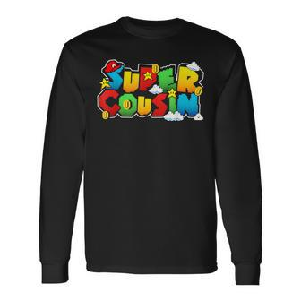 Gamer Super Cousin Gamer For Cousin Long Sleeve T-Shirt - Thegiftio UK