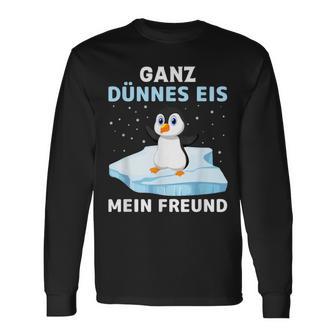 Ganz Thin Ice My Friend Langarmshirts - Seseable