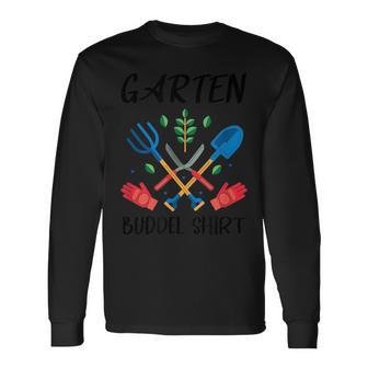 Garden Buddel Garden Gardener Hobby Gardener Langarmshirts - Geschenkecke