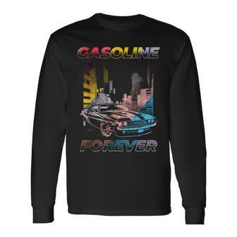 Gasoline Forever Gas Car Guy Garage Mechanic Joke Long Sleeve T-Shirt - Monsterry DE