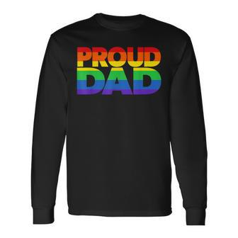 Gay Pride Proud Dad Lgbt Parent Father's Day Long Sleeve T-Shirt - Monsterry CA