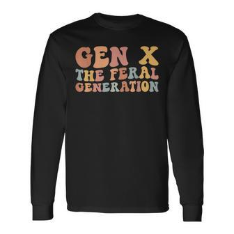 Gen X The Feral Generation Generation X Long Sleeve T-Shirt - Monsterry DE