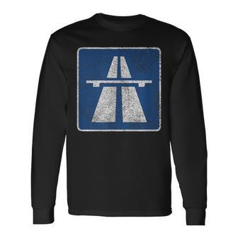 Germany Autobahn Sign Bundesautobahn No Limits Long Sleeve T-Shirt - Monsterry AU