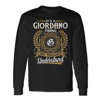 Giordano Family Last Name Giordano Surname Personalized Long Sleeve T-Shirt - Seseable
